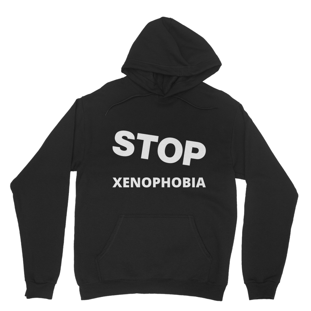 Stop Xenophobia Organic Hoodie