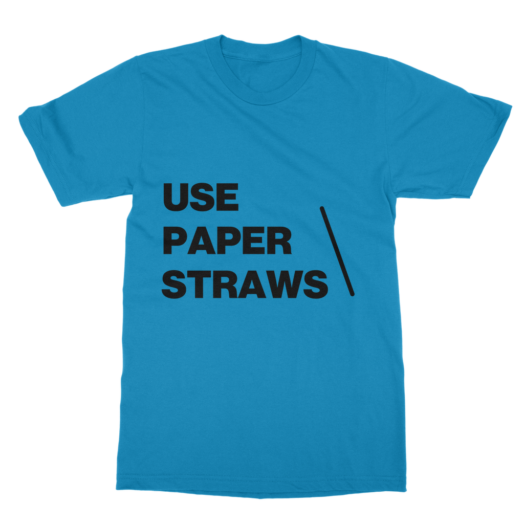 Use Paper Straws Organic T-Shirt