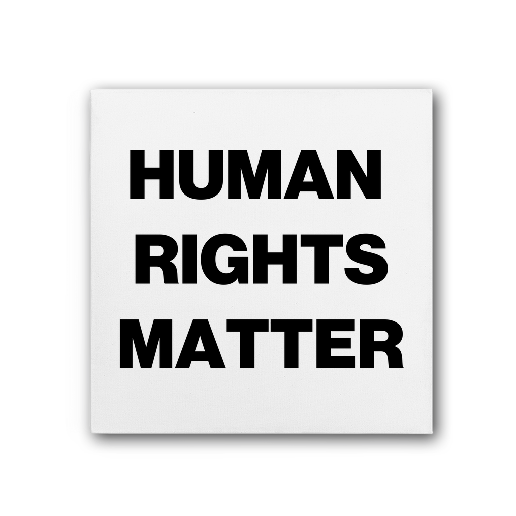 Human Rights Matter Premium Stretched Canvas