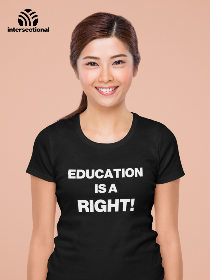Education Is A Right! Organic Women's T-Shirt