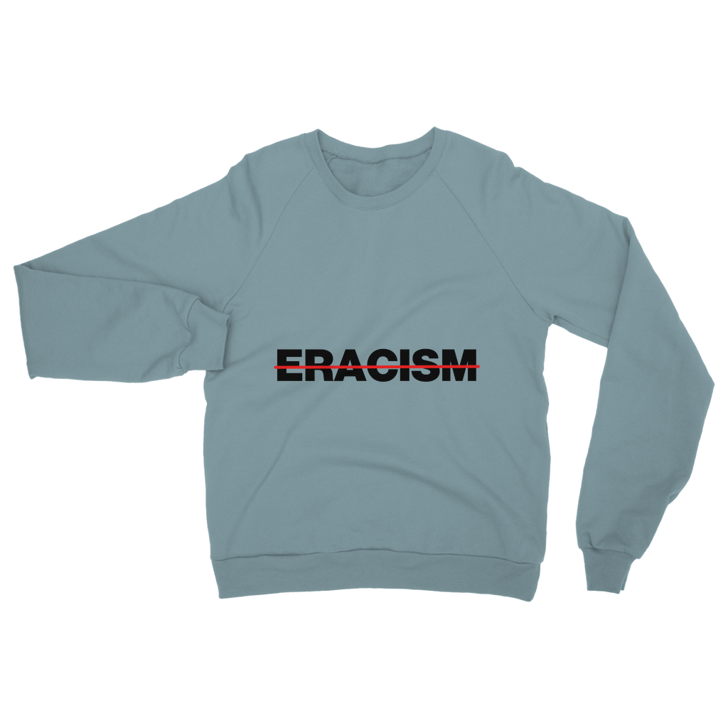 Eracism Organic Sweatshirt
