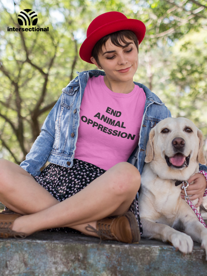 End Animal Oppression Organic Women's T-Shirt