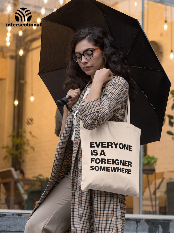 Everyone Is a Foreigner Somewhere Classic Tote Bag