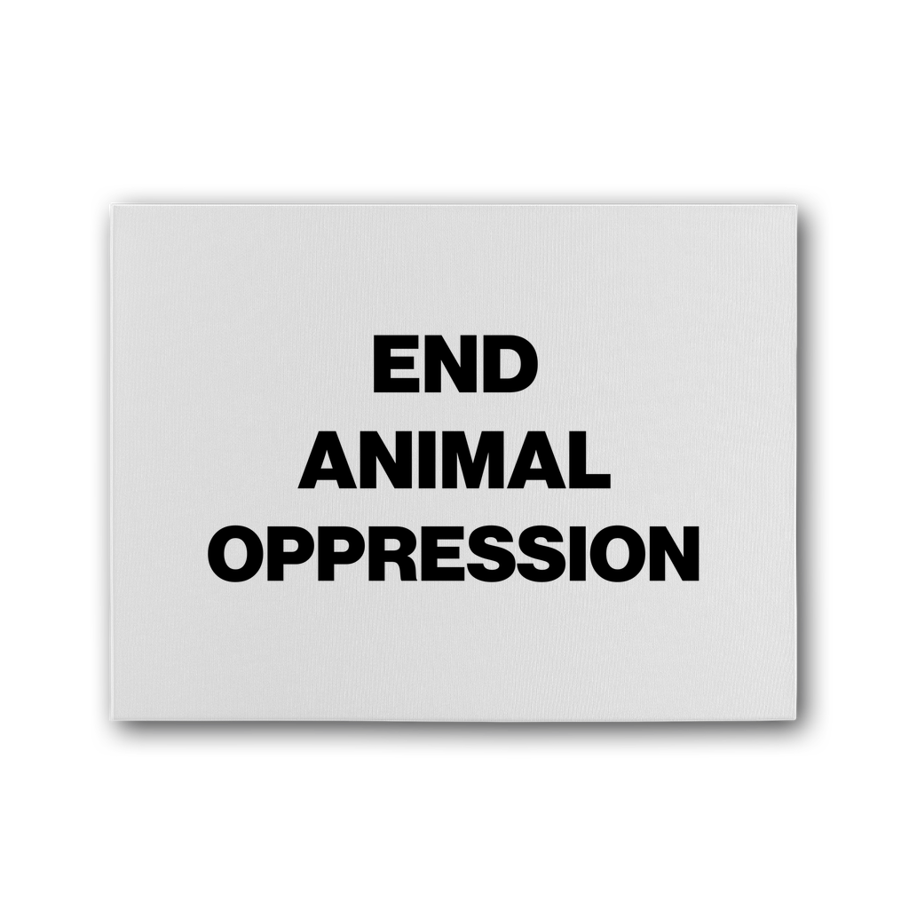 End Animal Oppression Premium Stretched Canvas