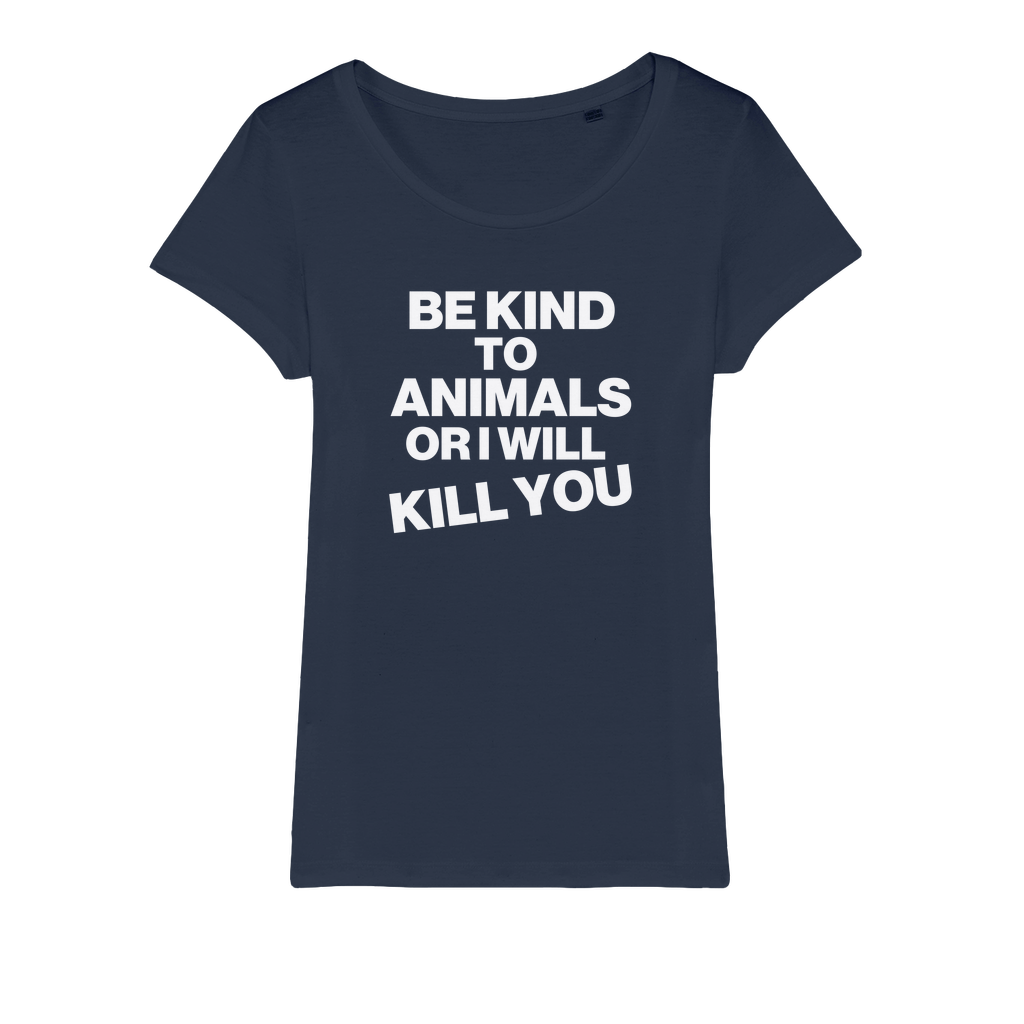 Be Kind To Animals Organic Women's T-Shirt