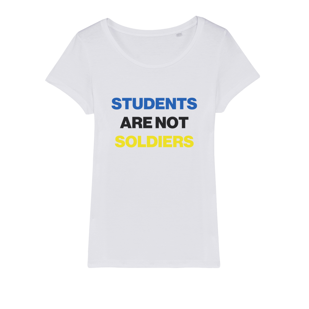 Students Are Not Soldiers Organic Women's T-Shirt