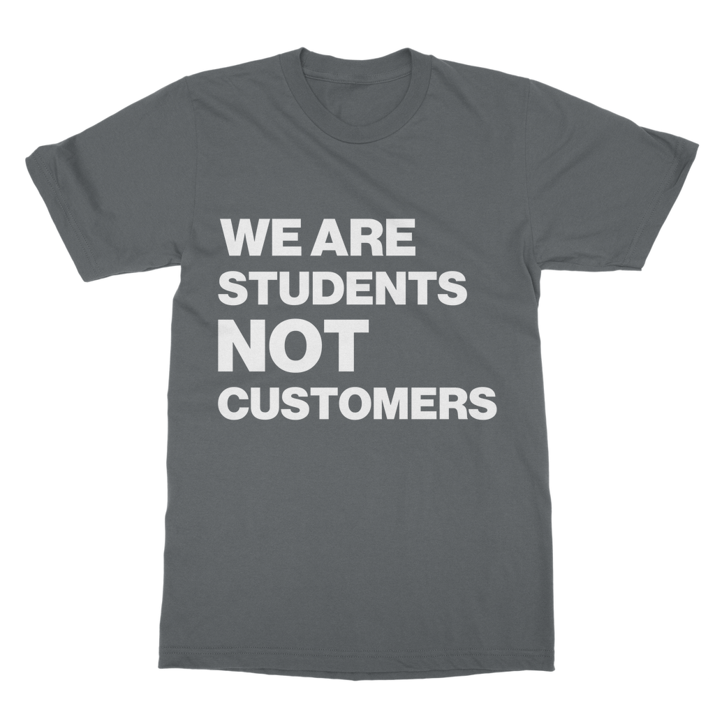 Students Not Customers Organic T-Shirt