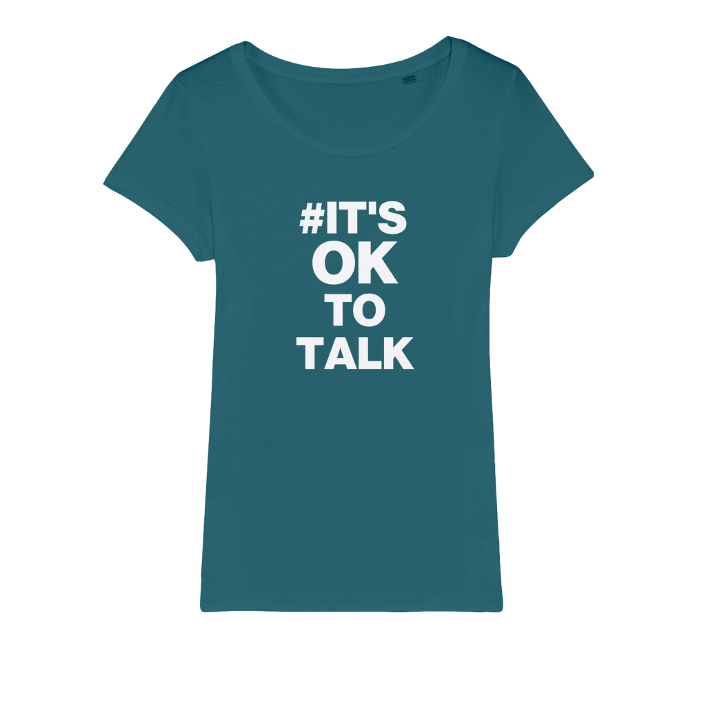 It's Ok To Talk Organic Women's T-Shirt