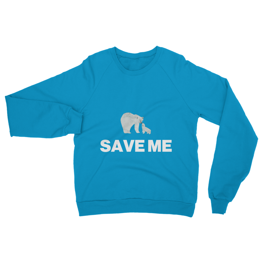 Save Me Organic Sweatshirt