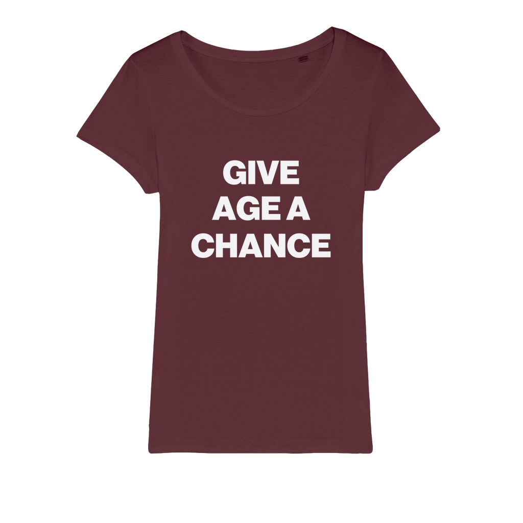 Give Age a Chance Organic Women's T-Shirt