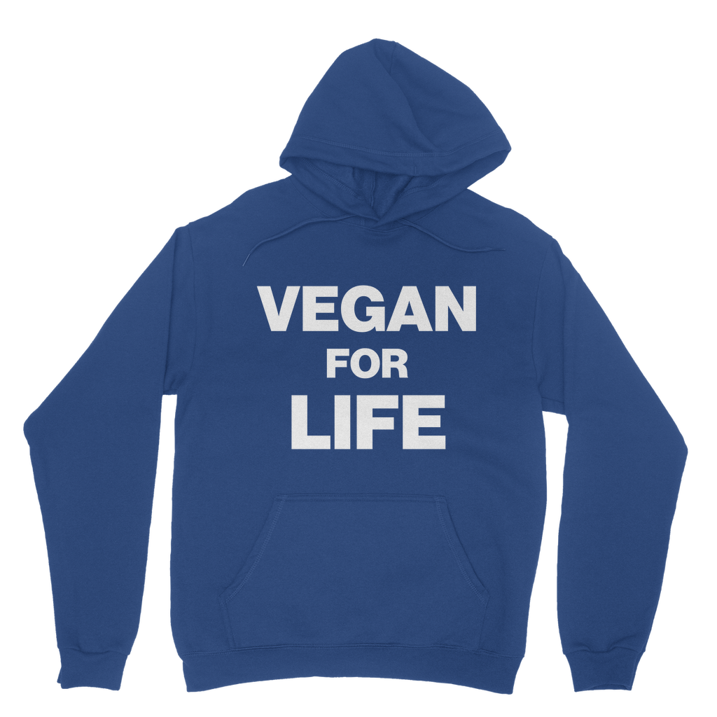 Vegan For Life Organic Hoodie