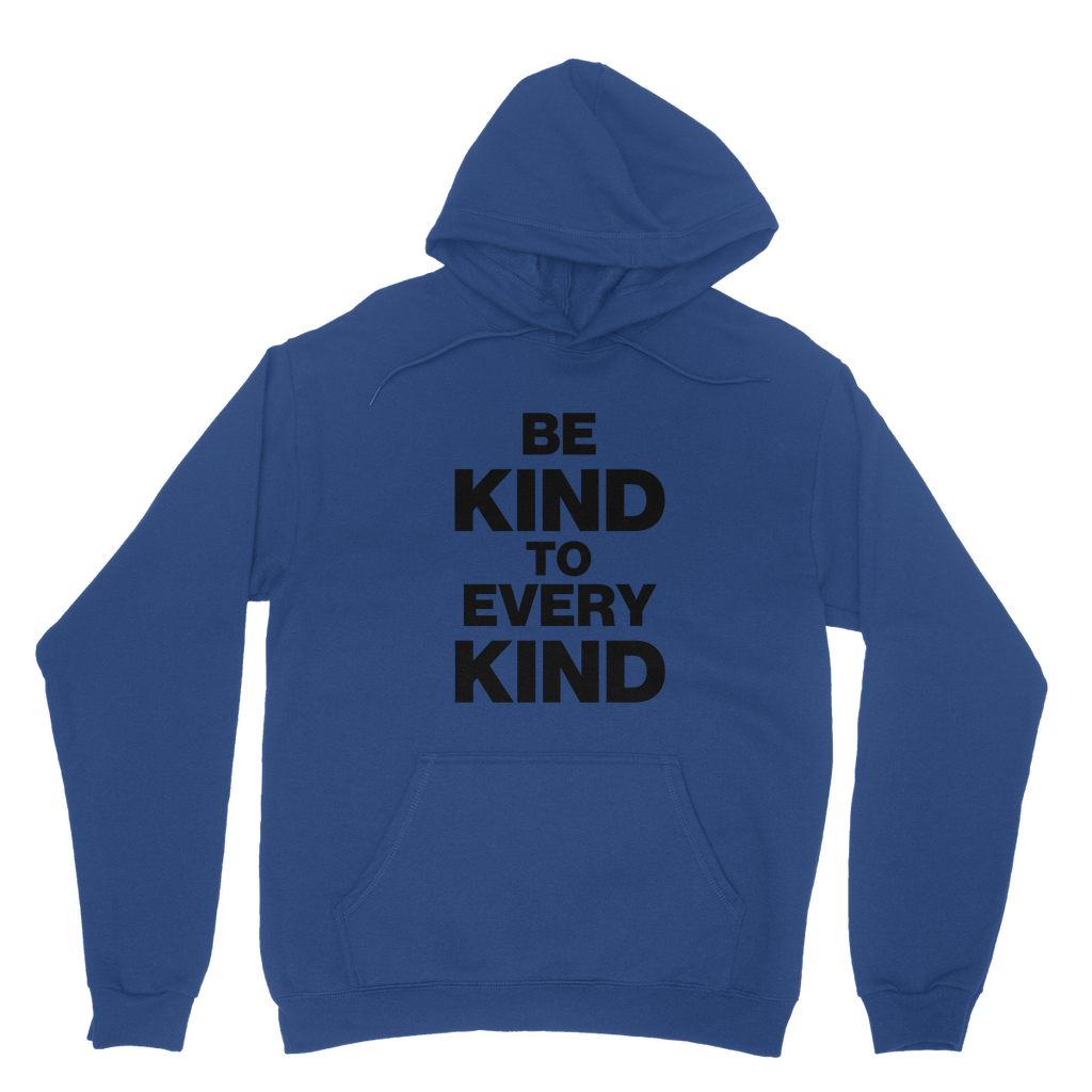 Kind To Every Kind Organic Hoodie