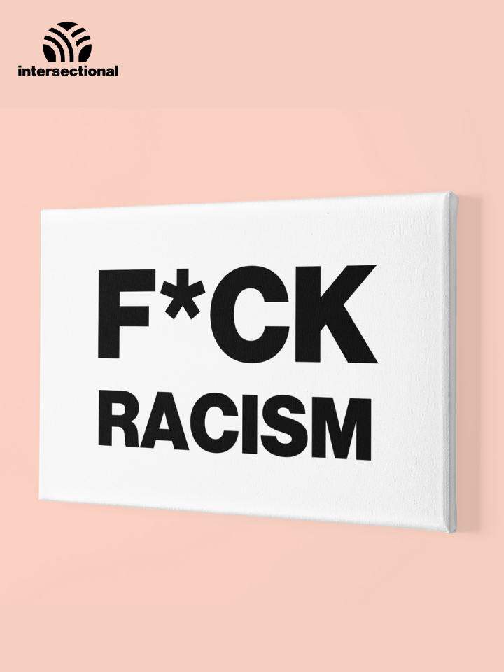 F*CK Racism Premium Stretched Canvas