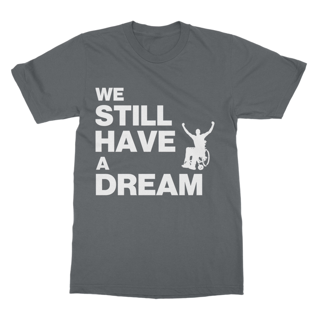 T-shirt We Still Have a Dream High-Quality Cotton Unisex T-Shirt INTERSECTIONAL UK