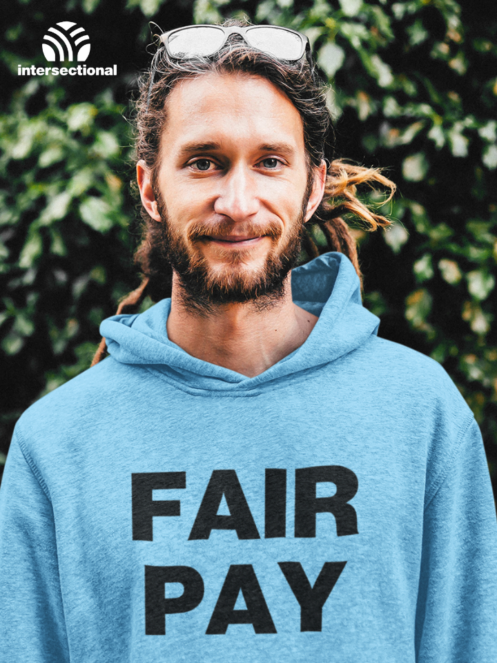 Fair Pay Organic Hoodie