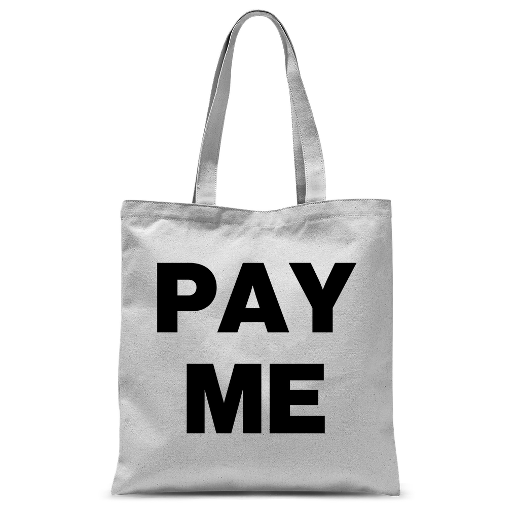 Pay Me Classic Tote Bag
