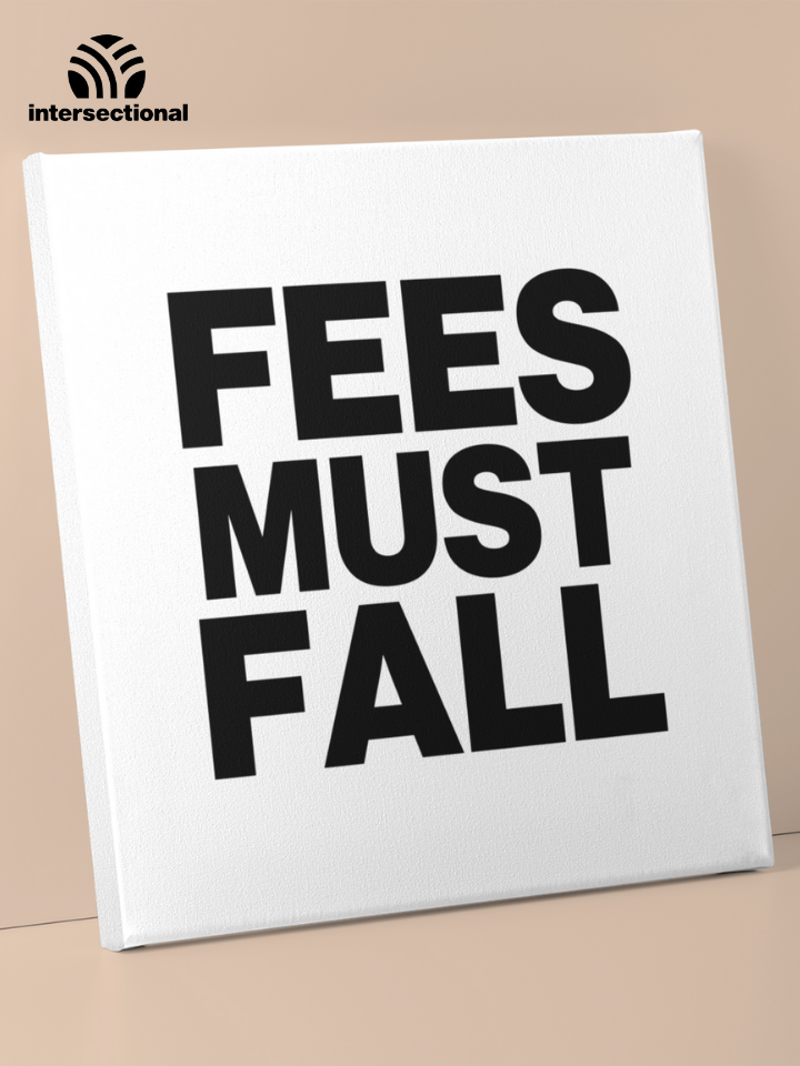 Fees Must Fall Premium Stretched Canvas