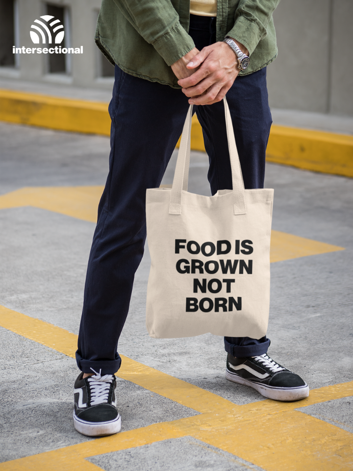 Food Is Grown Not Born Classic Tote Bag