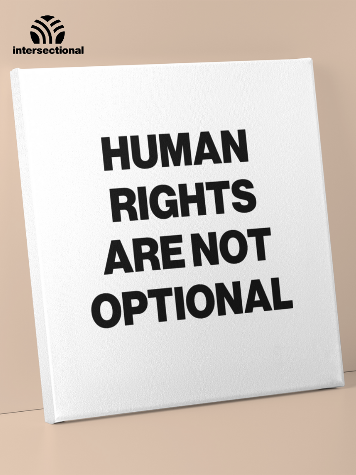 Human Rights Are Not Optional Premium Stretched Canvas