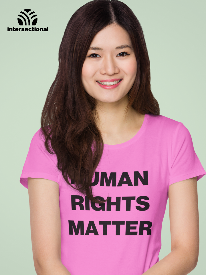 Human Rights Matter Organic Women's T-Shirt