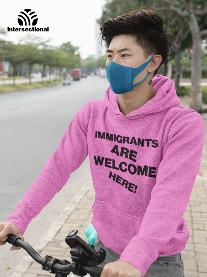 Immigrants Are Welcome Organic Hoodie