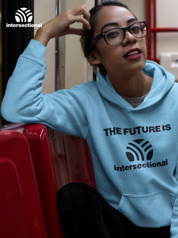 Intersectional Future Organic Hoodie