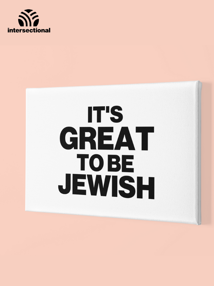 It's Great To Be Jewish Premium Stretched Canvas