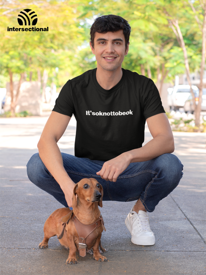 It'soknottobeok Organic T-Shirt