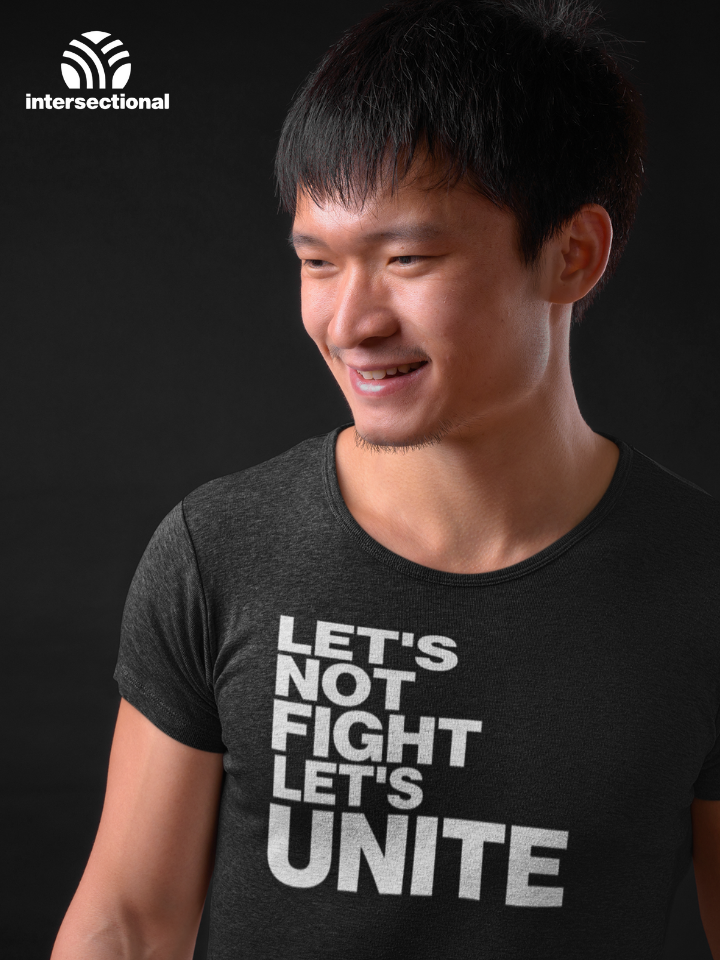 Let's Not Fight Let's Unite Organic T-Shirt
