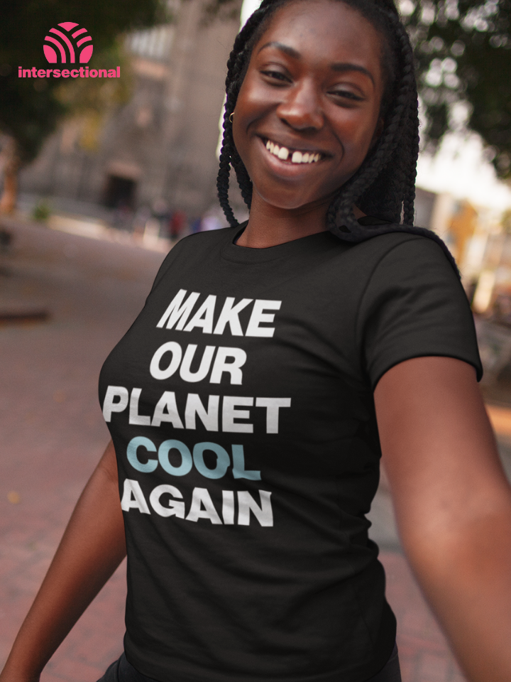 Make Our Planet Cool Again Organic T-Shirt
