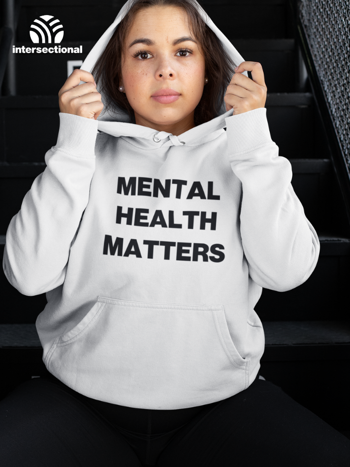 Mental Health Matters Organic Hoodie