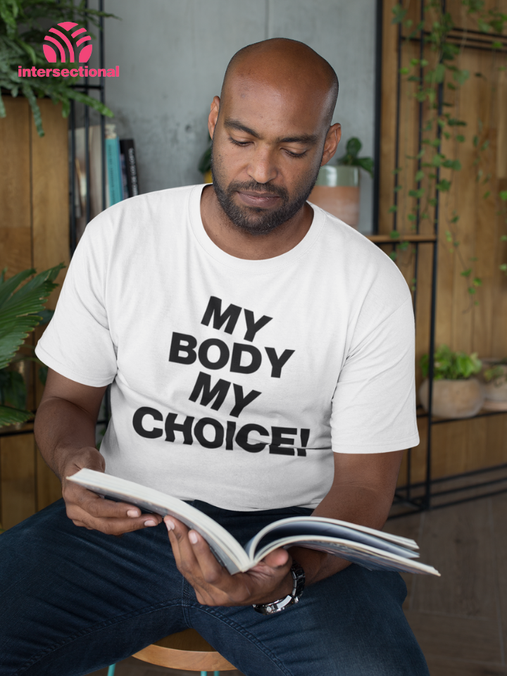 My Body My Choice Organic T-Shirt