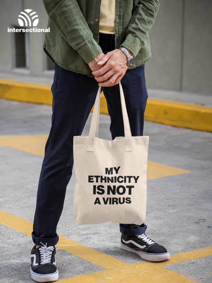 My Ethnicity Is Not A Virus Classic Tote Bag