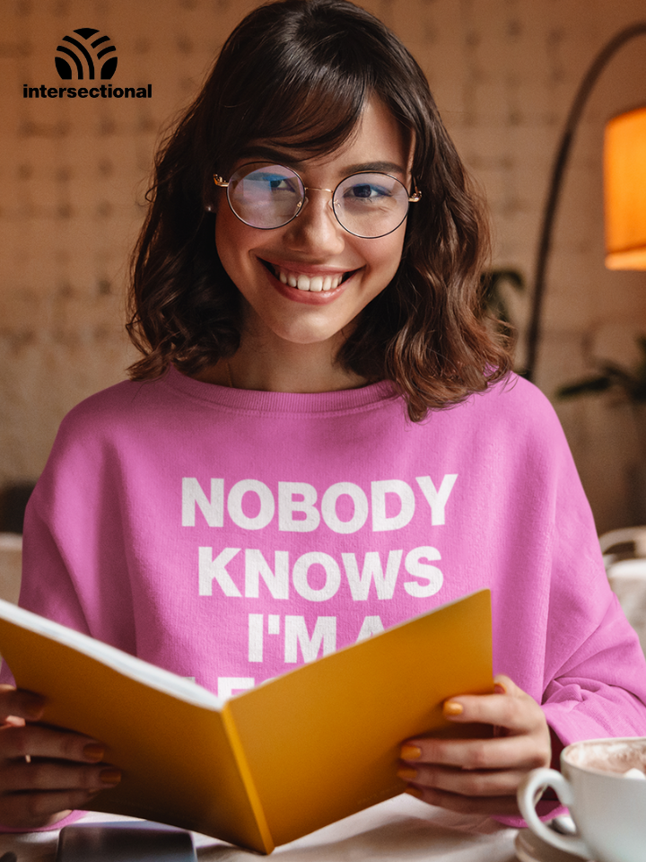 Nobody Knows Organic Sweatshirt
