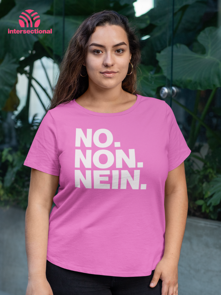 No. Non. Nein. Organic T-Shirt