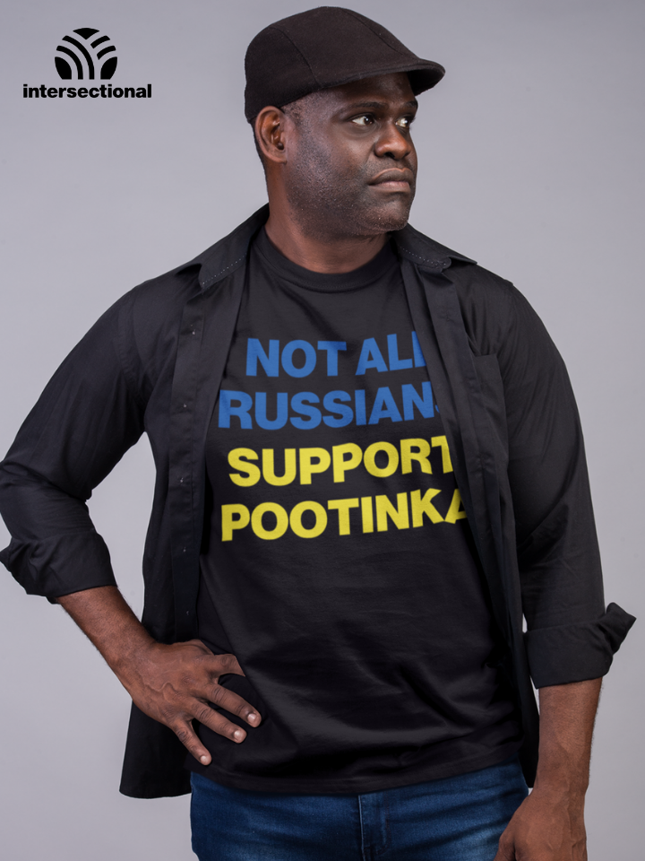 Not All Russians Support Pootinka Organic T-Shirt