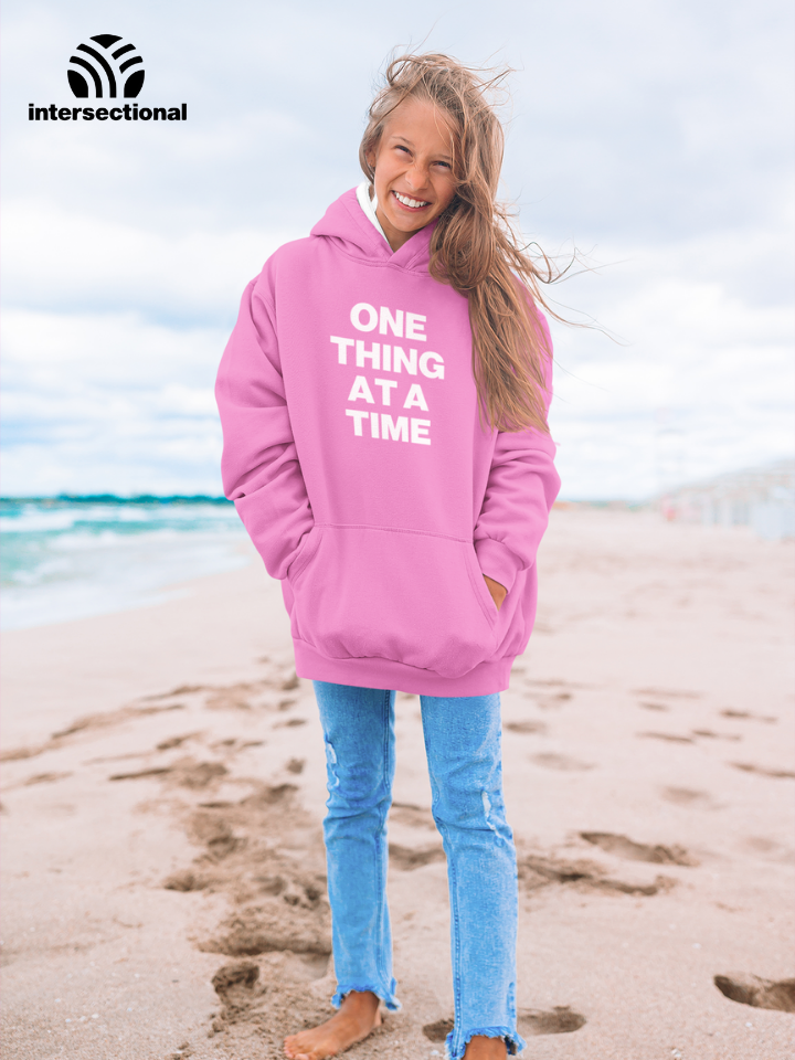 One Thing At A Time Organic Hoodie