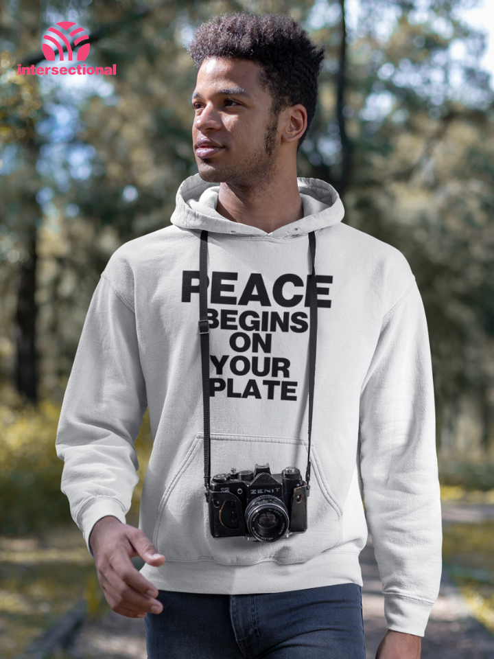 Peace Begins On Your Plate Organic Hoodie