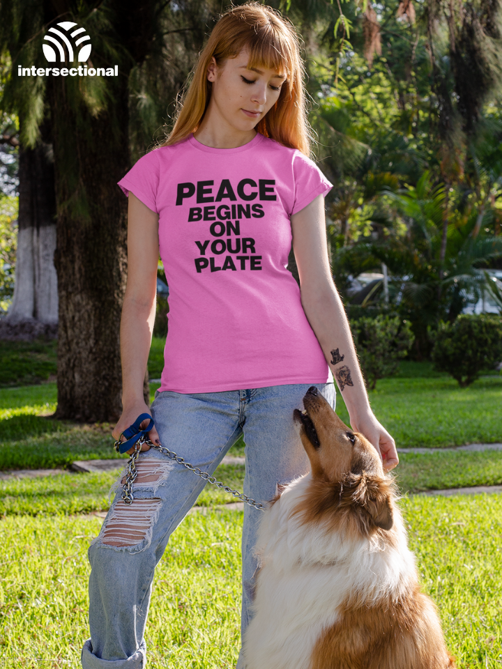 Peace Begins On Your Plate Organic Women's T-Shirt