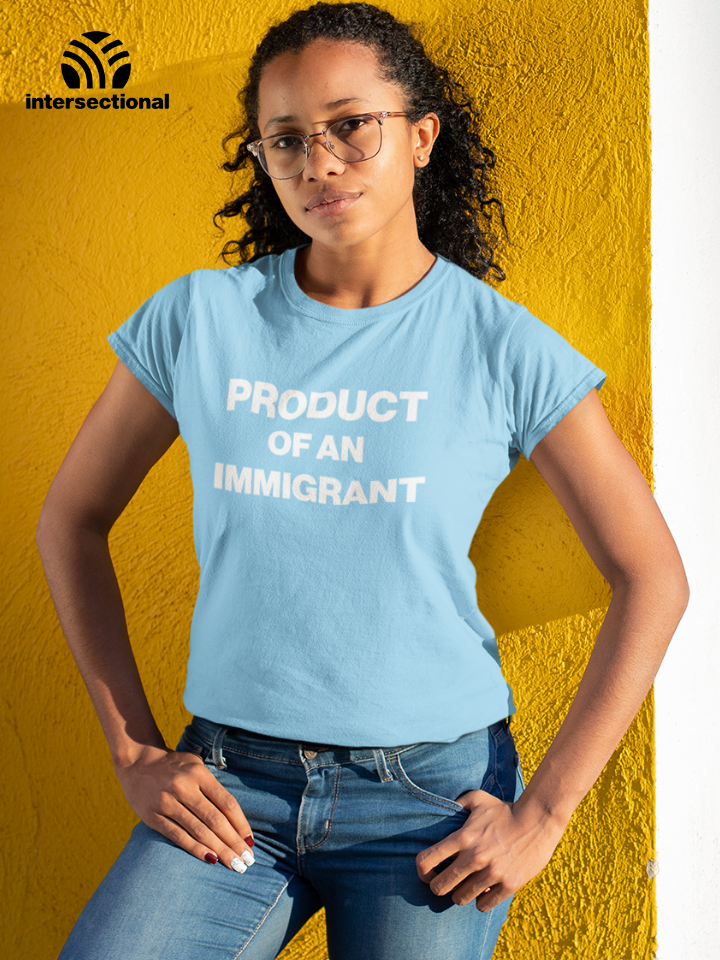 Product Of An Immigrant Organic Women's T-Shirt