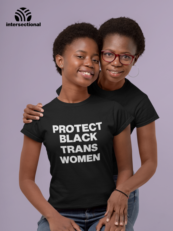 Protect Black Trans Women Organic Women's T-Shirt