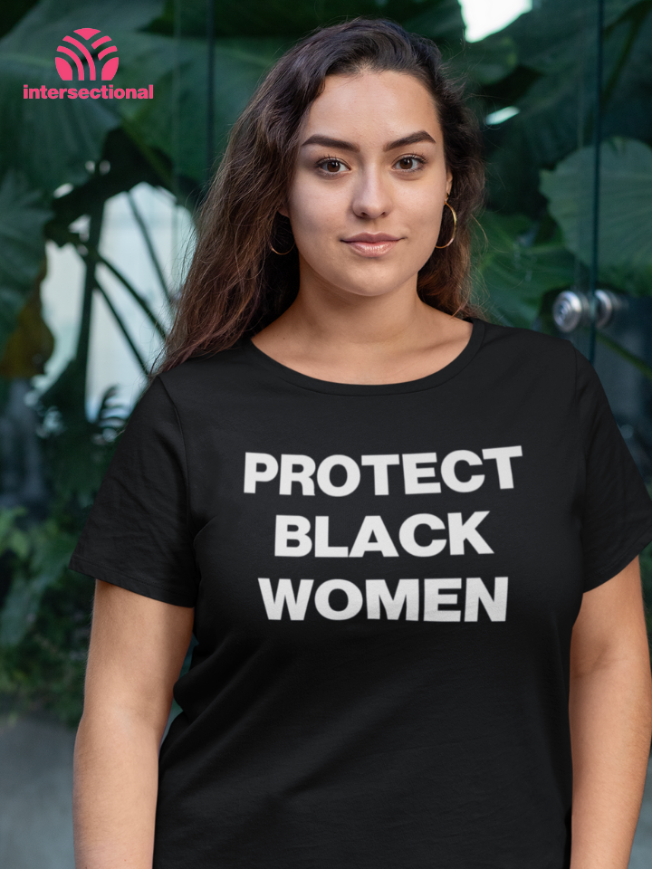 Protect Black Women Organic T-Shirt