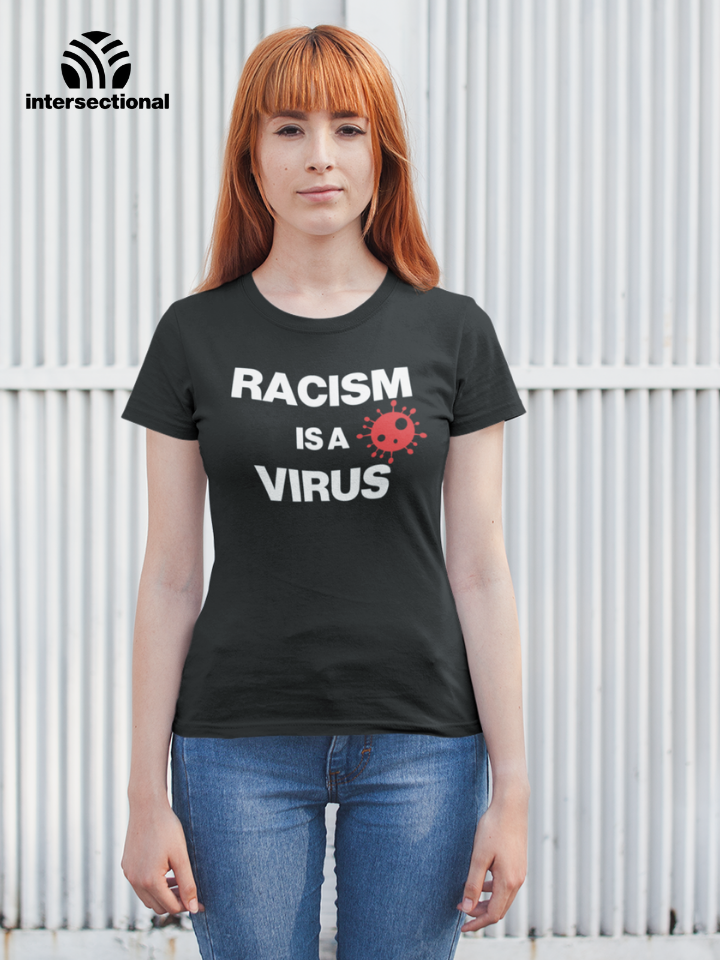 Racism Is A Virus Organic Women's T-Shirt