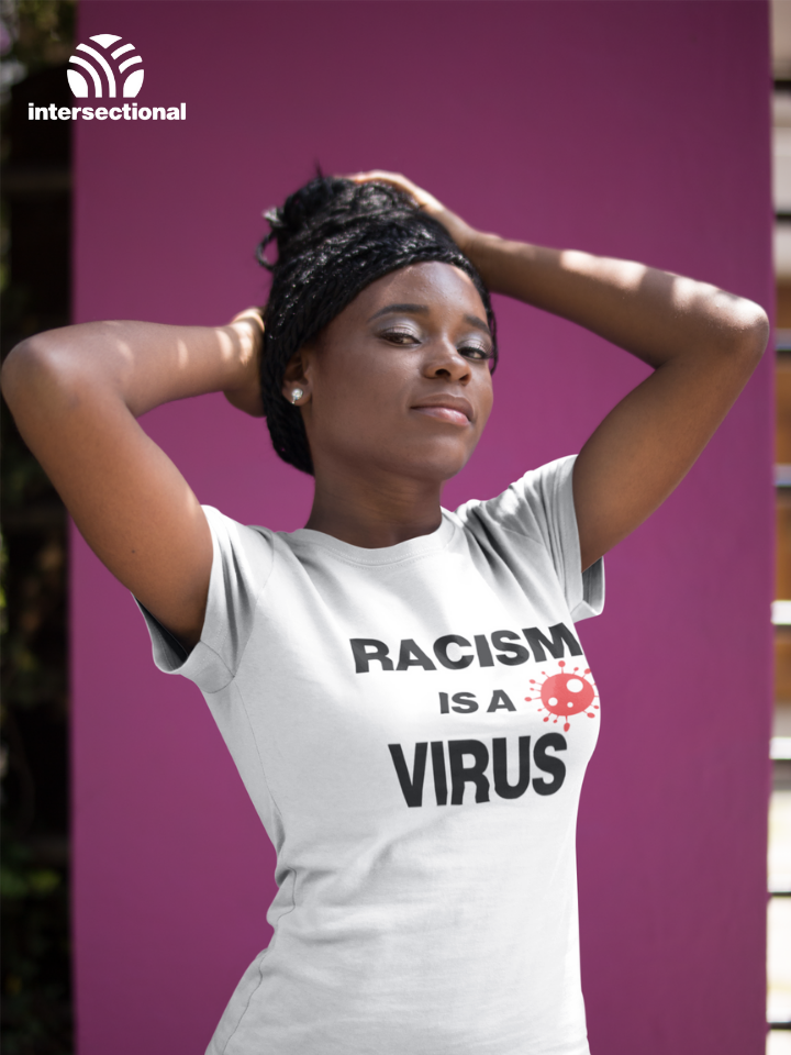 Racism Is A Virus Organic Women's T-Shirt