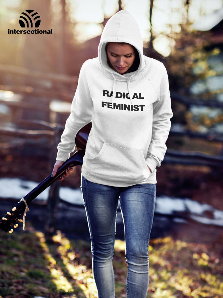 Radical Feminist Organic Hoodie