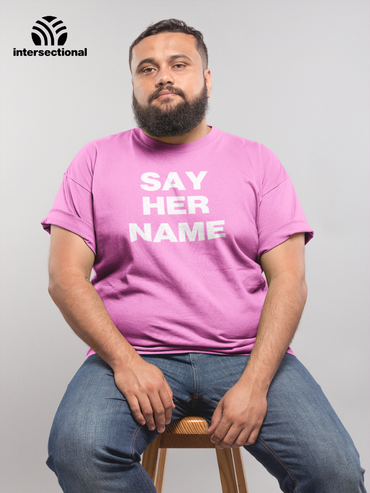 Say Her Name Organic T-Shirt