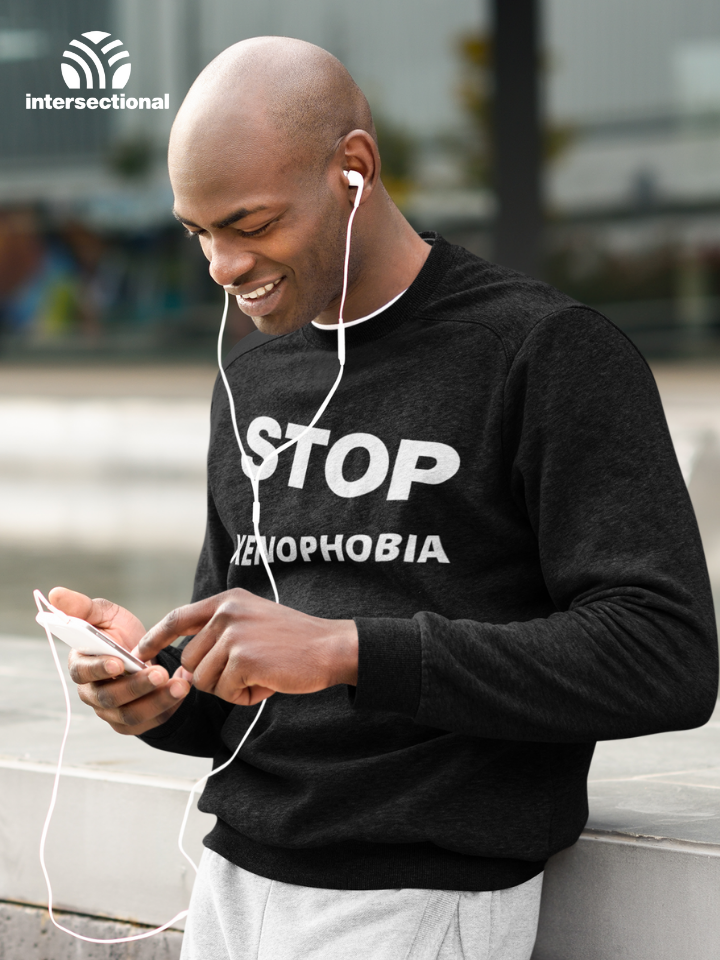 Stop Xenophobia Organic Sweatshirt