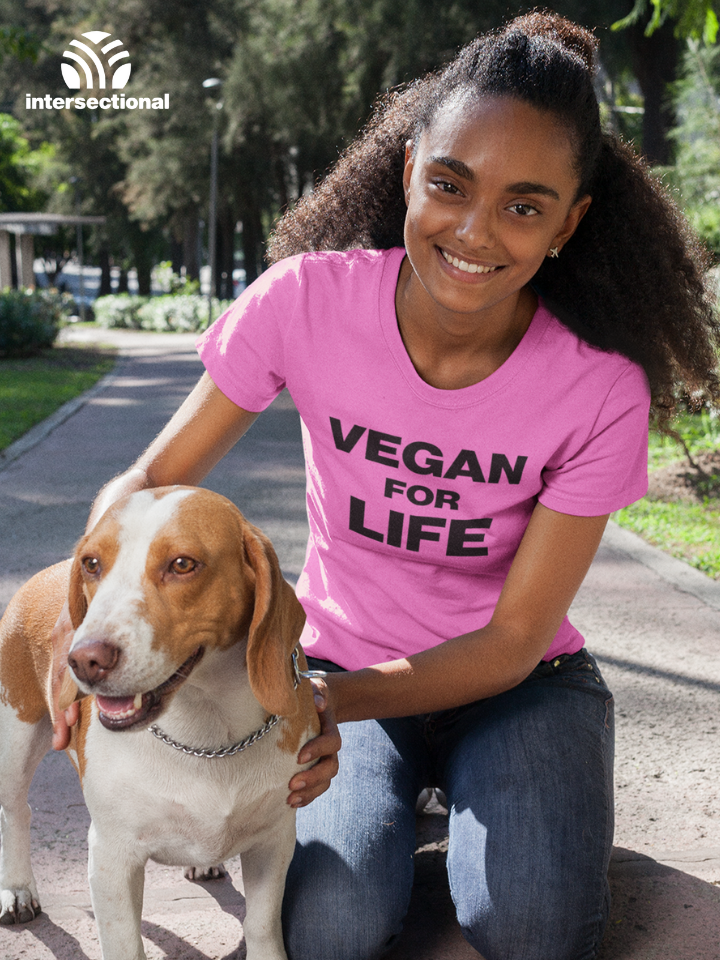 Vegan For Life Organic Women's T-Shirt