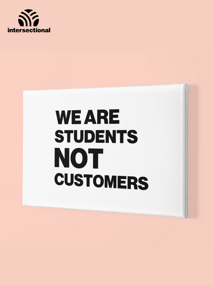 Students Not Customers Premium Stretched Canvas