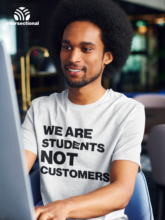 Students Not Customers Organic T-Shirt